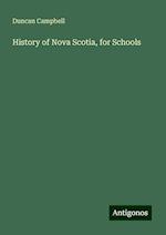 History of Nova Scotia, for Schools