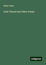 Gold-Thread and Other Poems