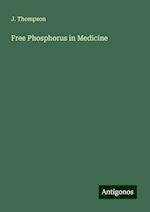 Free Phosphorus in Medicine