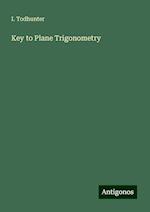 Key to Plane Trigonometry