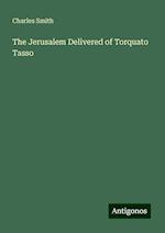 The Jerusalem Delivered of Torquato Tasso