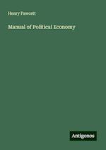 Manual of Political Economy