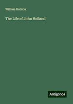 The Life of John Holland