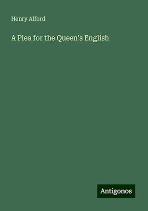 A Plea for the Queen's English