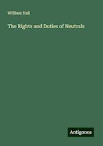 The Rights and Duties of Neutrals