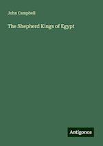 The Shepherd Kings of Egypt