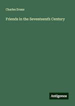 Friends in the Seventeenth Century