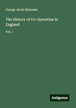 The History of Co-Operation in England