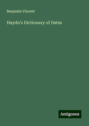 Haydn's Dictionary of Dates