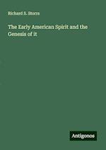 The Early American Spirit and the Genesis of it