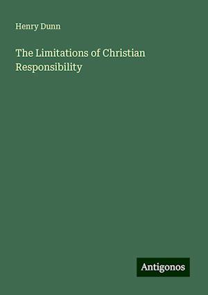 The Limitations of Christian Responsibility