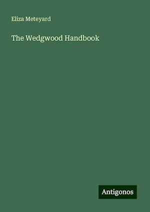 The Wedgwood Handbook