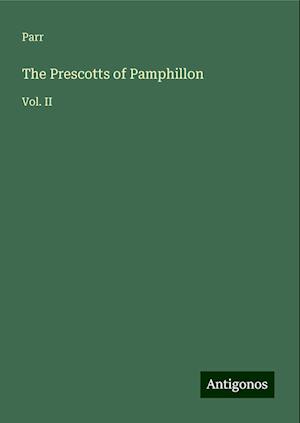 The Prescotts of Pamphillon