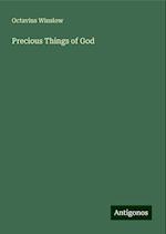 Precious Things of God