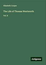 The Life of Thomas Wentworth