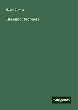 The Minor Prophets