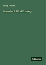 Manual of Political Economy