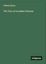 The Tour of an Indian Princess