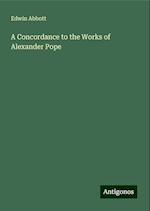 A Concordance to the Works of Alexander Pope