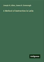 A Method of Instruction in Latin