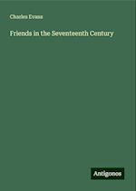 Friends in the Seventeenth Century