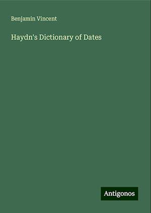 Haydn's Dictionary of Dates