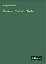 Elementary Treatise on Algebra