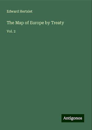 The Map of Europe by Treaty