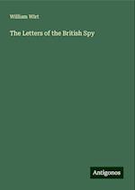 The Letters of the British Spy