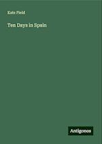 Ten Days in Spain