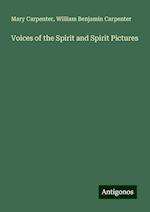 Voices of the Spirit and Spirit Pictures