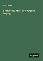 a concise dictionary of the persion language