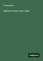 Address of Hon. Thos. Allen