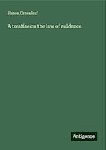 A treatise on the law of evidence