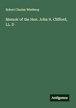 Memoir of the Hon. John H. Clifford, LL. D