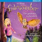 Eulenzauber 01. Ein goldenes Geheimnis