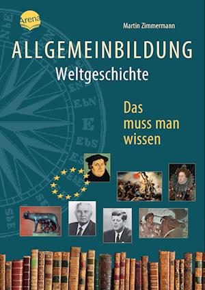 Allgemeinbildung. Weltgeschichte