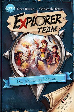 Explorer Team. Das Abenteuer beginnt!