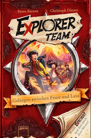 Explorer Team. Gefangen zwischen Feuer und Lava