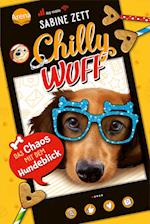 Chilly Wuff (2). Das Chaos mit dem Hundeblick