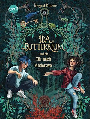 Ida Butterblum und die Tür nach Anderswo