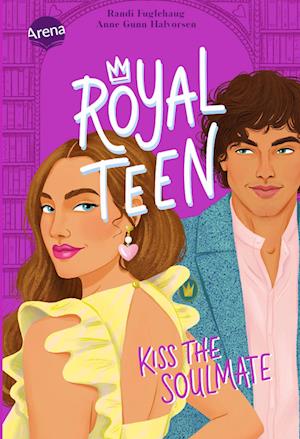 Royalteen (2). Kiss the Soulmate