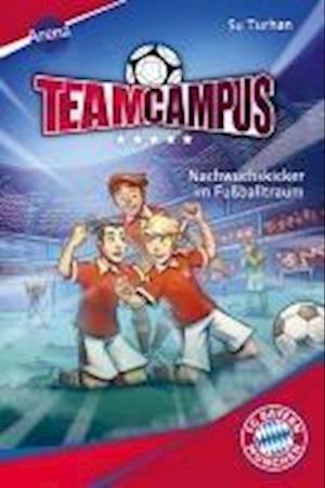 Team Campus (2). Nachwuchskicker im Fußballtraum