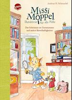 Missi Moppel - Detektivin für alle Fälle. Das Geheimnis im Turmzimmer und andere Rätselhaftigkeiten