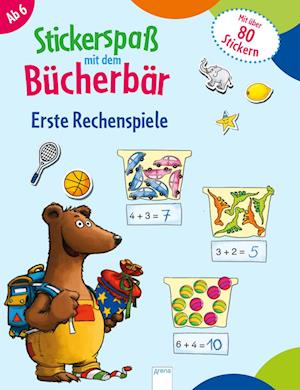 Stickerspaß mit dem Bücherbär. Erste Rechenspiele