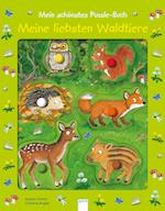 Mein schönstes Puzzle-Buch. Meine liebsten Waldtiere