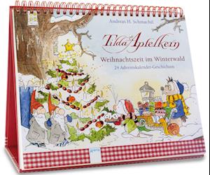 Tilda Apfelkern. Weihnachtszeit im Winterwald