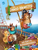 Die Chaos-Hamster und Käpt'n Aufräumschreck