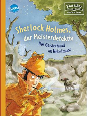 Sherlock Holmes, der Meisterdetektiv