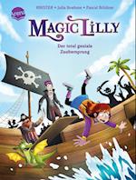 Magic Lilly (2). Grimbald und die Macht des Zauberschleims